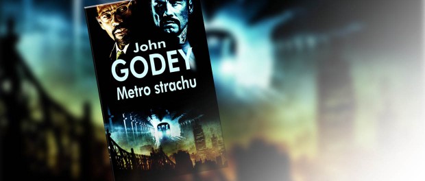 Recenzja książki John Godey Metro Strachu” CzaCzytać