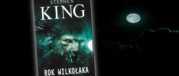 Stephen King Rok Wilkołaka Czaczytać